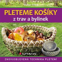 Pleteme košíky z travin a bylin
